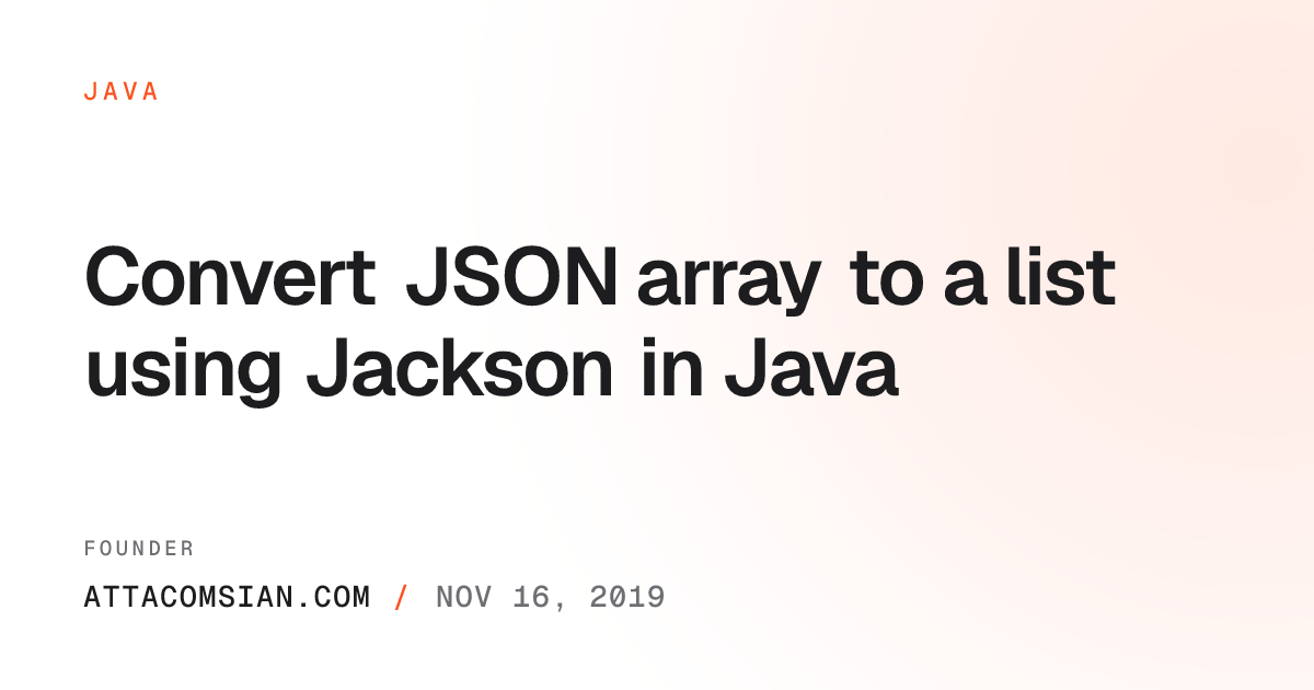 Convert JSON array to a list using Jackson in Java