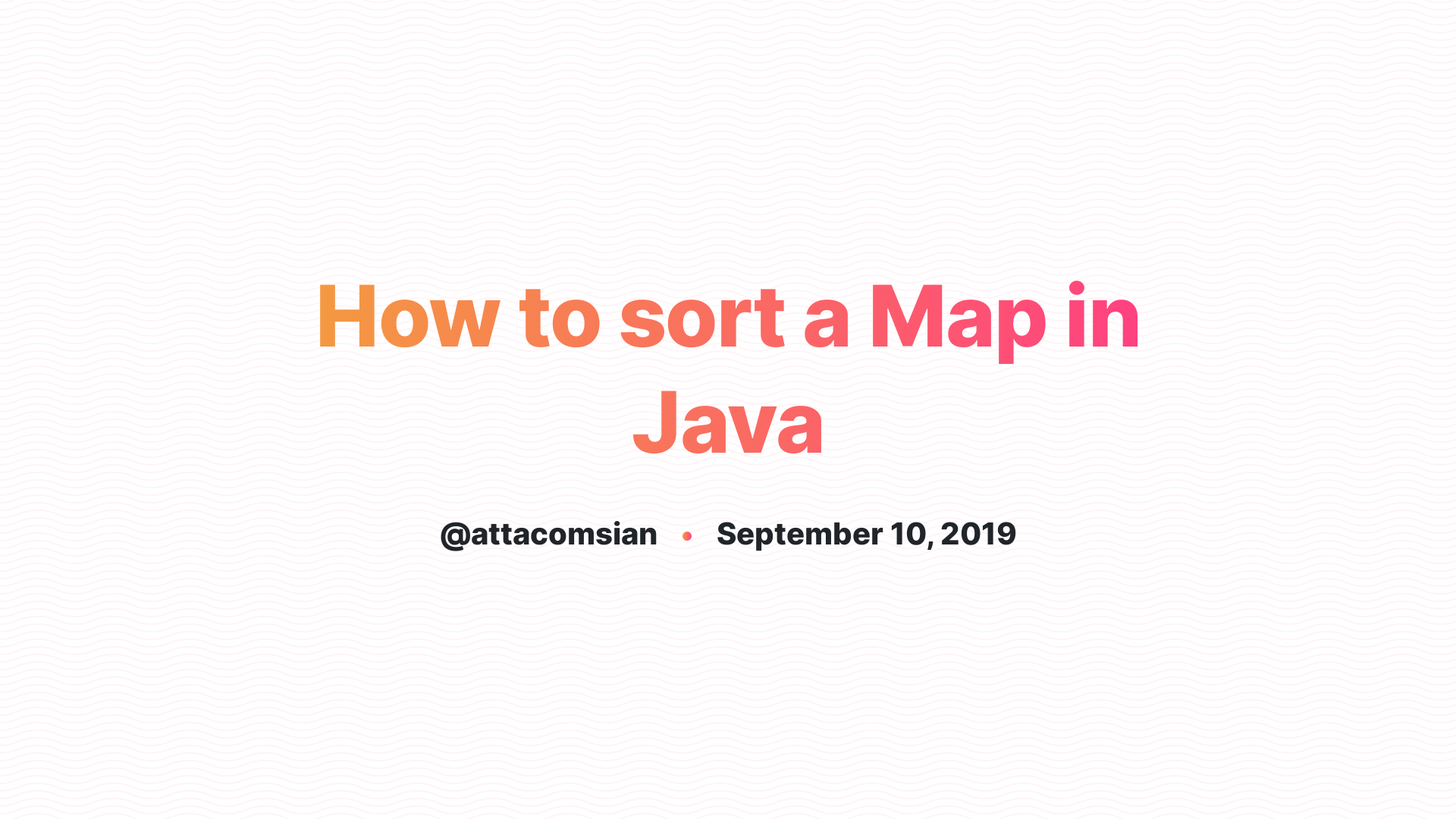 How To Sort A Map In Java 
