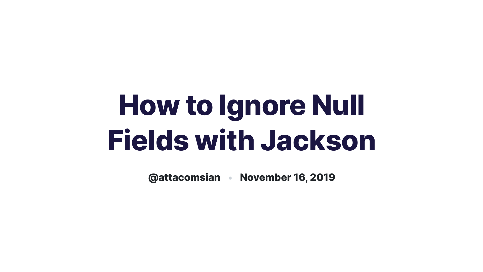 how-to-ignore-null-fields-with-jackson-in-java