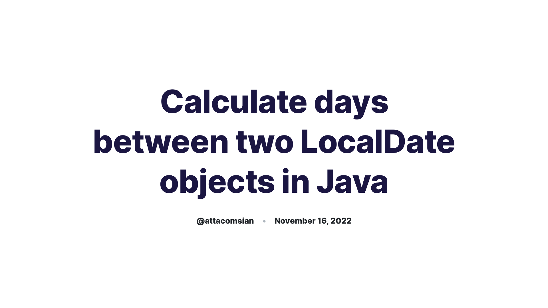 Calculate days between two LocalDate objects in Java