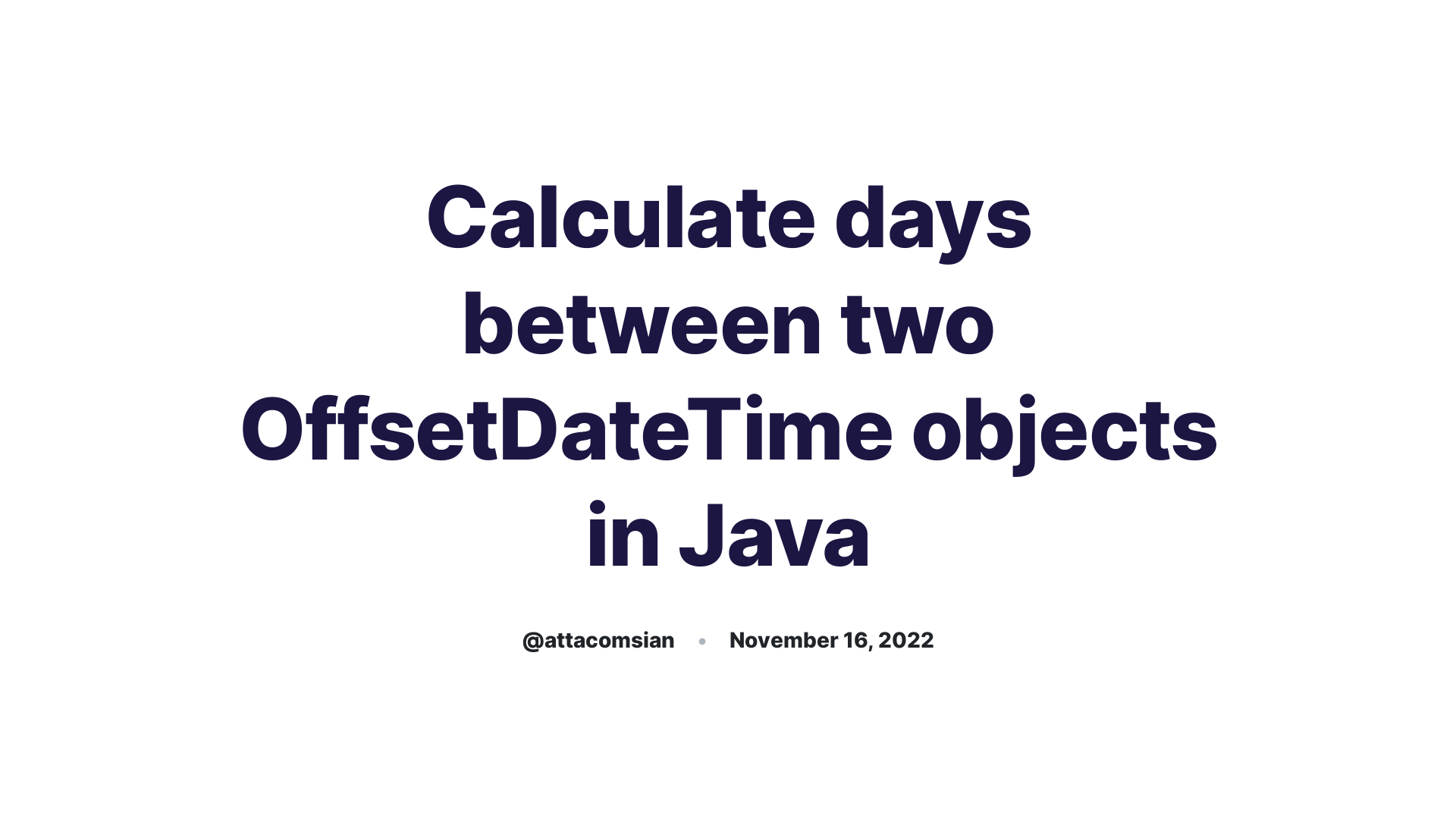 calculate-days-between-two-offsetdatetime-objects-in-java