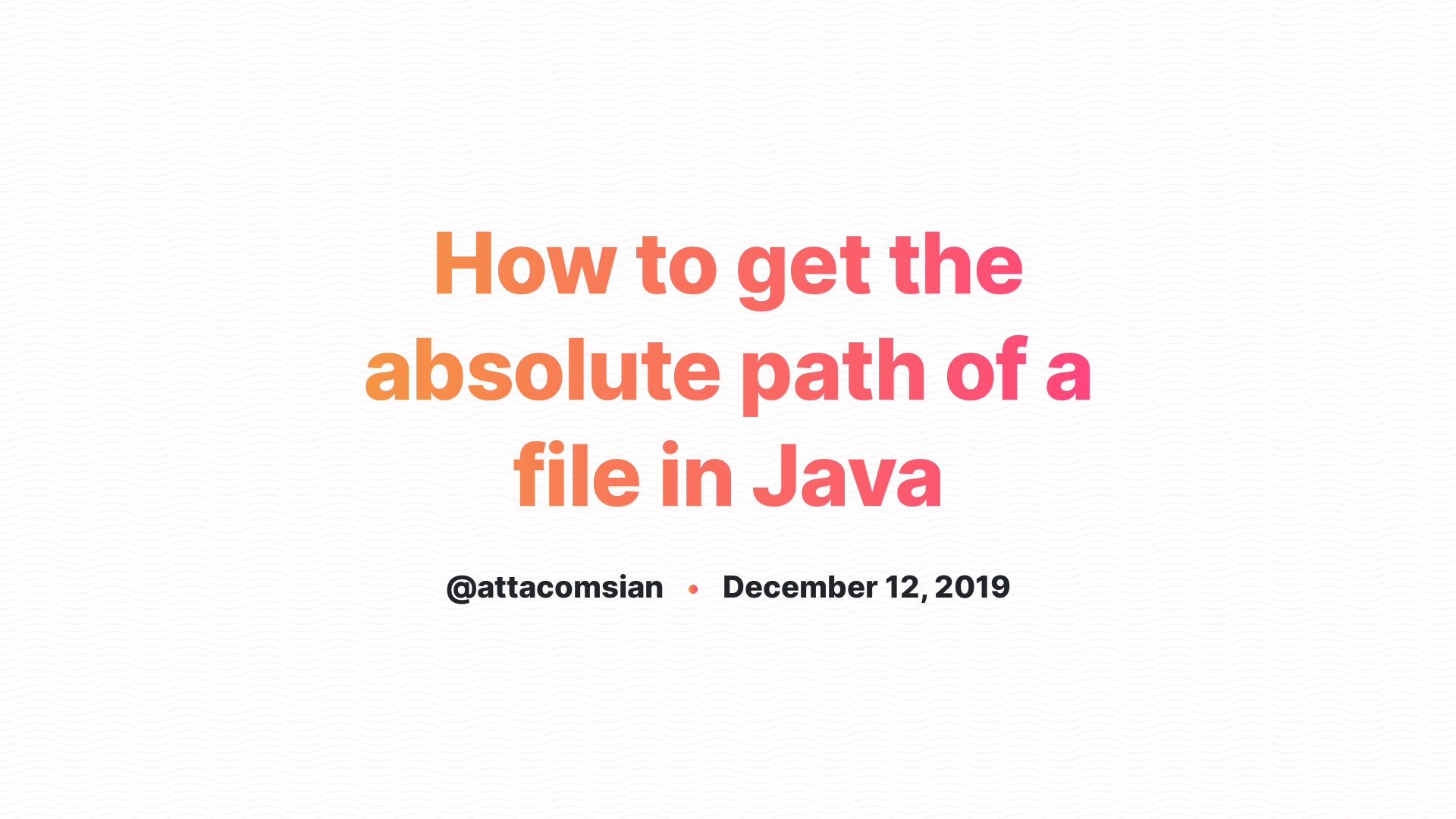 Java File Absolute Path Example