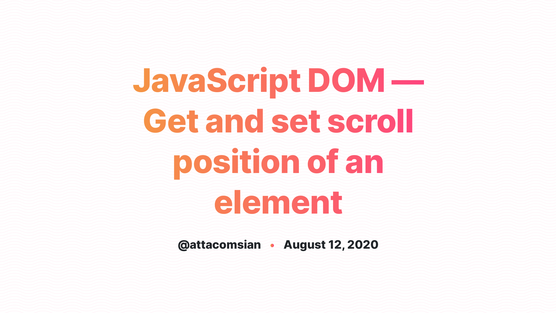 35 Javascript Set Scroll Position