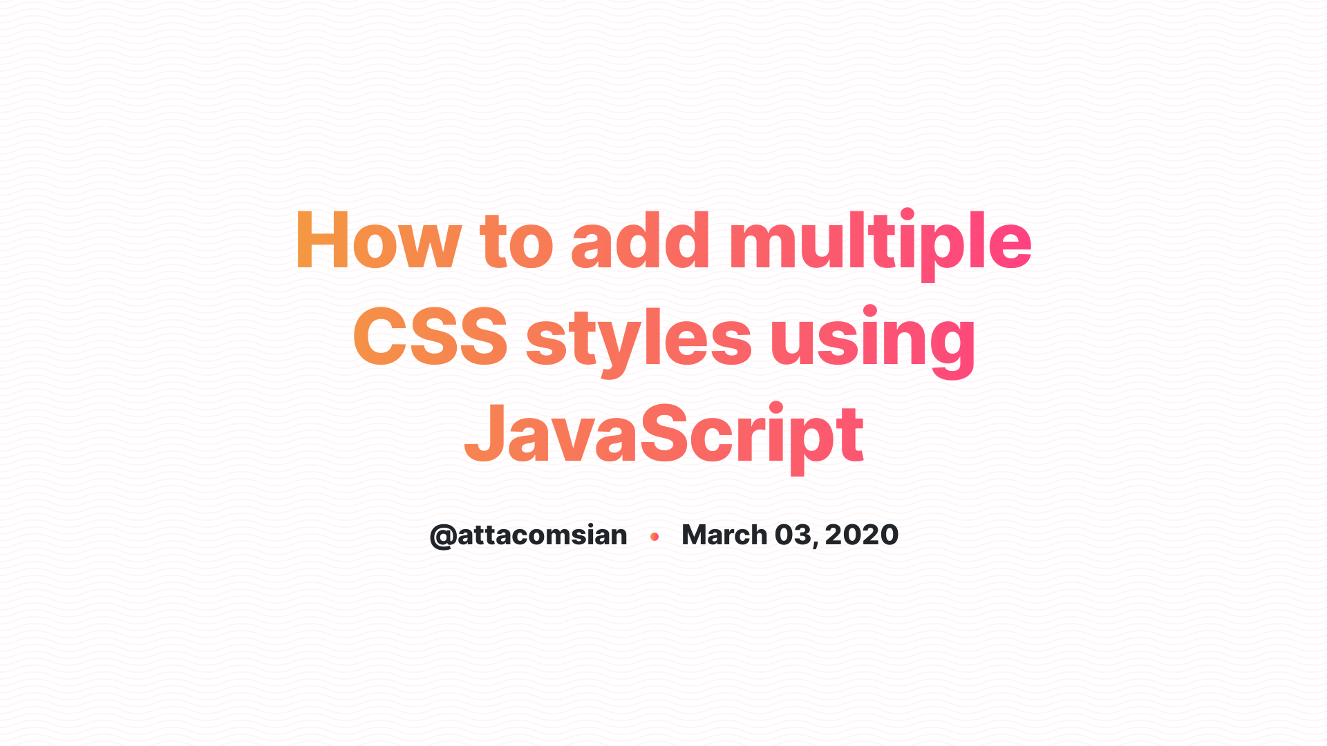 how-to-add-multiple-css-styles-using-javascript