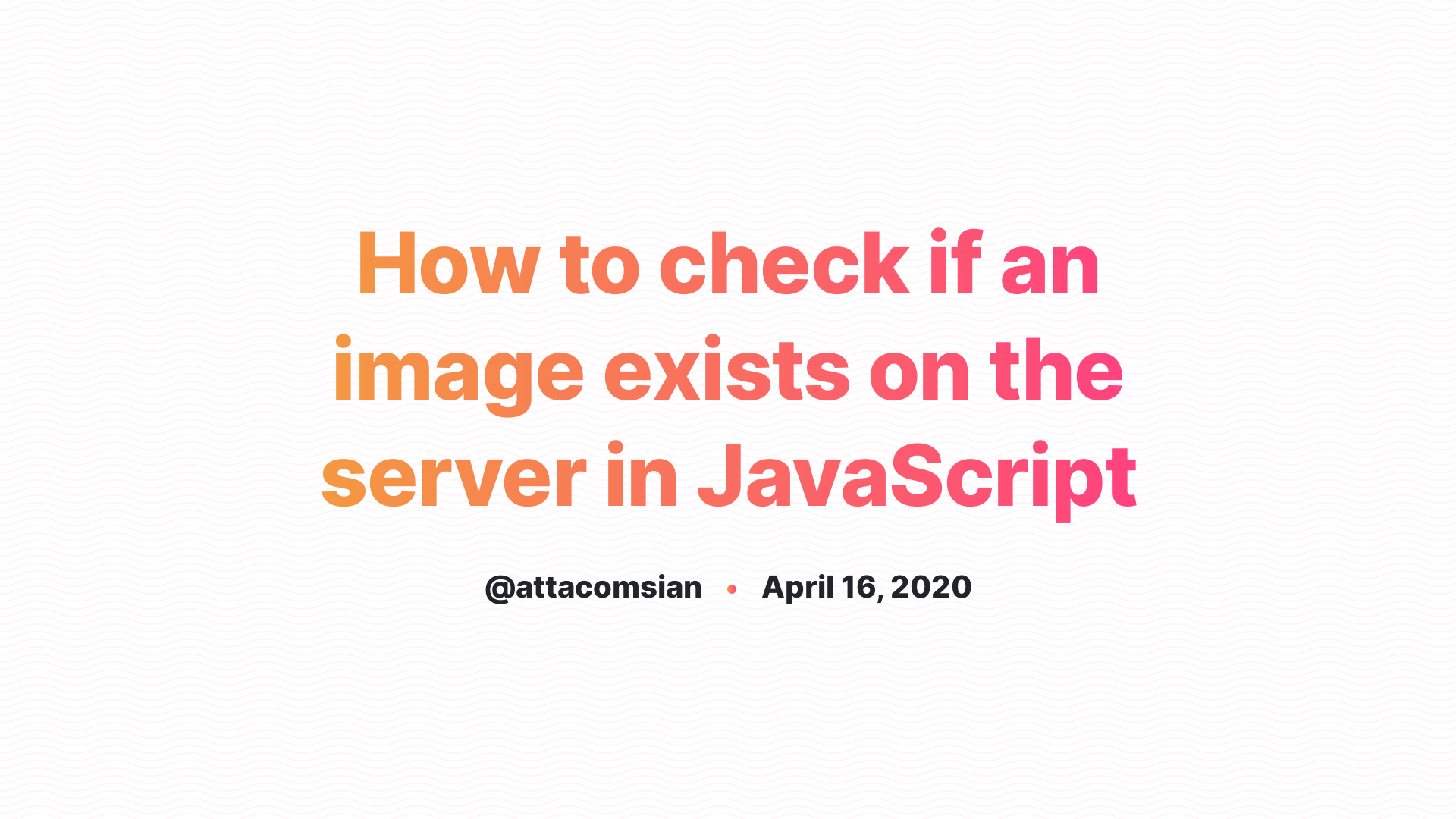 How To Check If An Image Exists On The Server In JavaScript