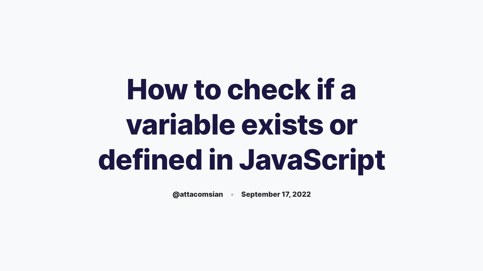 how-to-check-if-a-variable-exists-or-defined-in-javascript