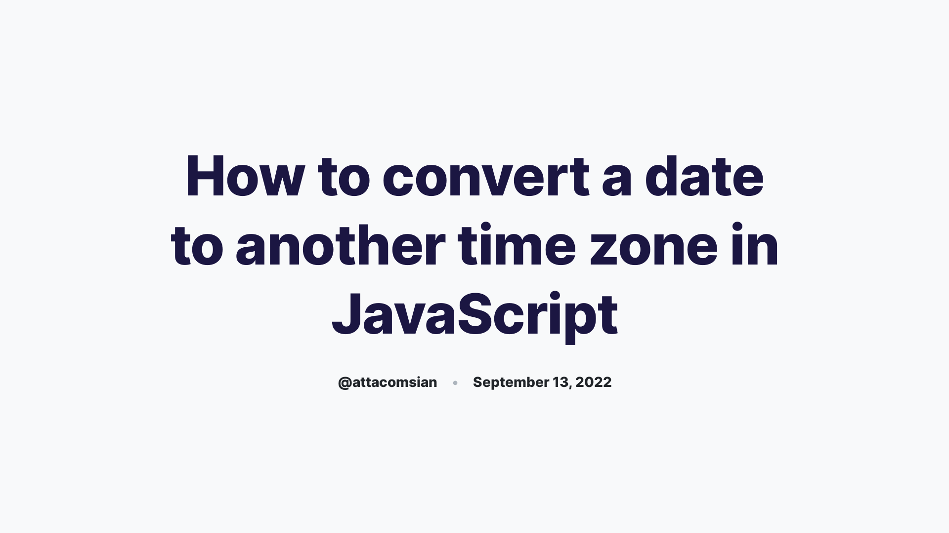 how-to-convert-a-date-to-another-time-zone-in-javascript