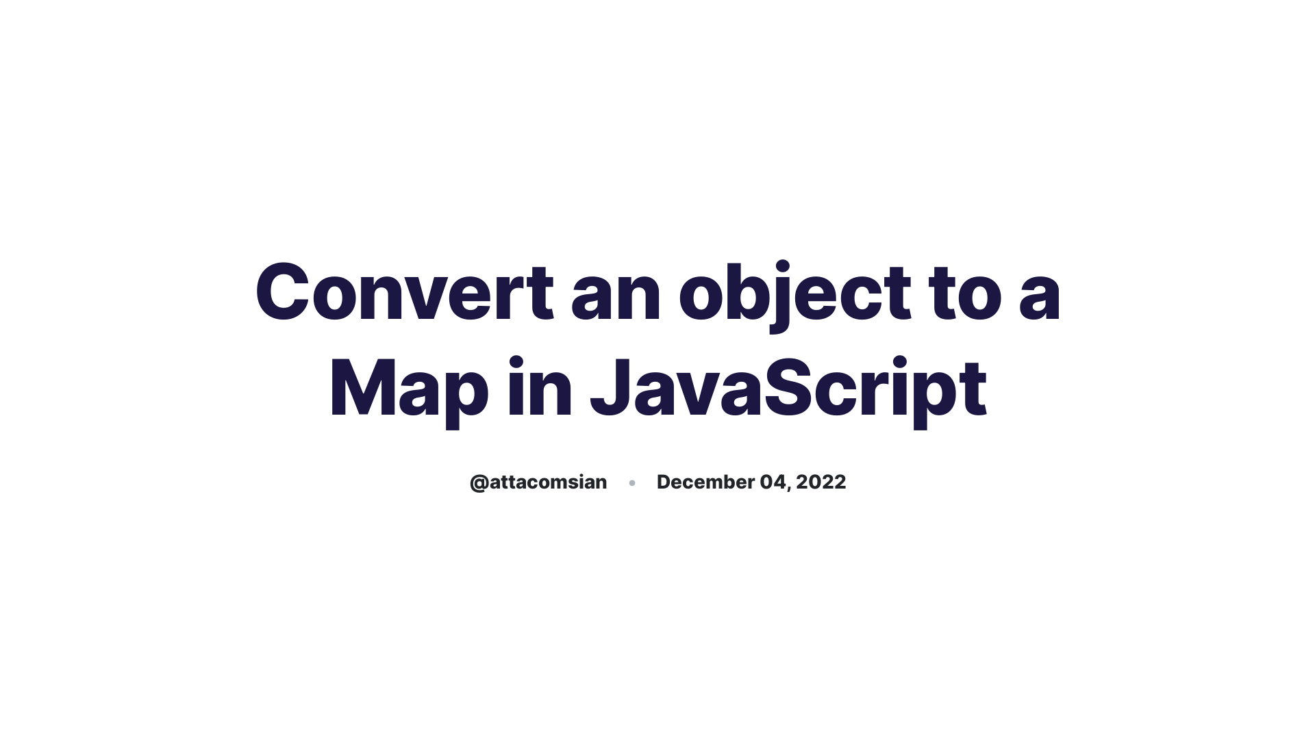 Convert An Object To A Map In JavaScript