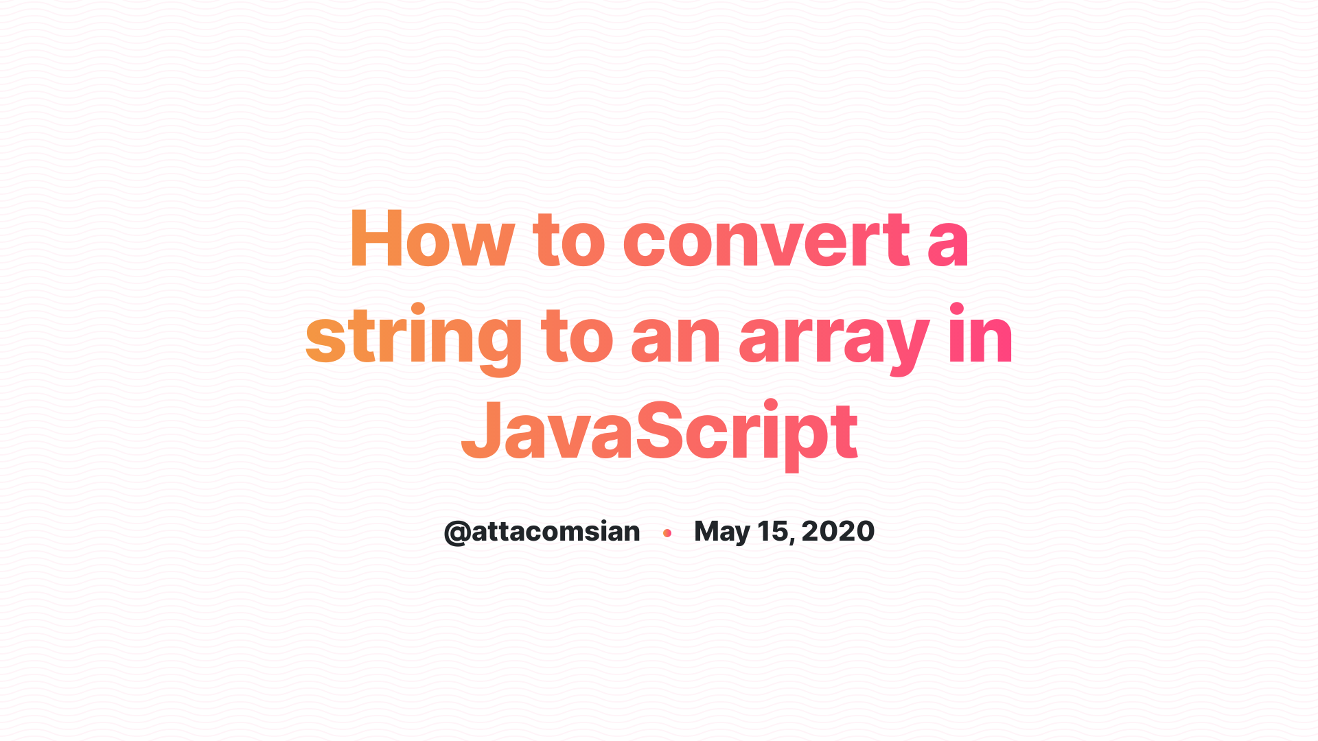 Convert String To Array Javascript Mdn