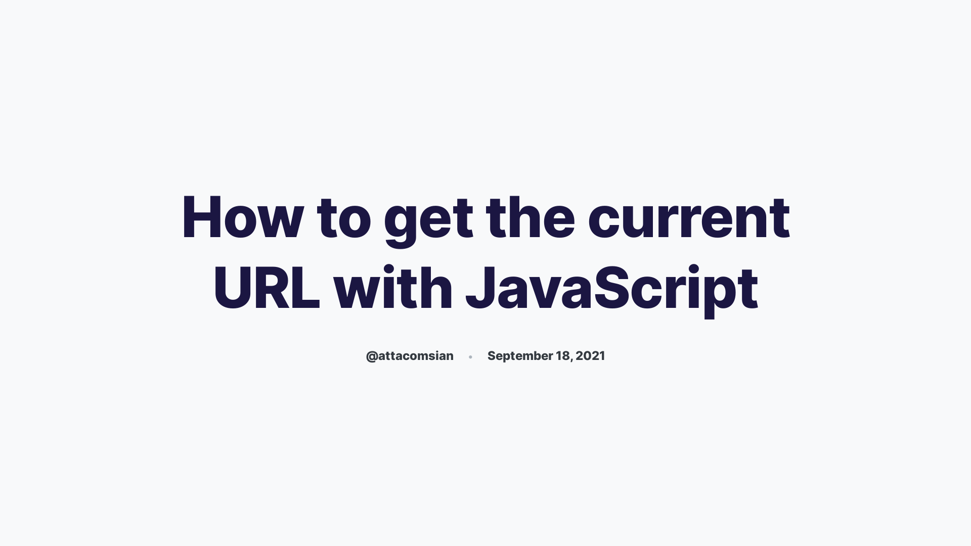 how-to-get-the-current-url-with-javascript