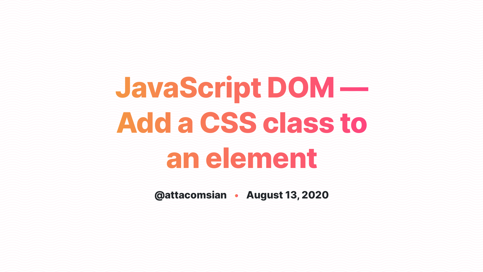 how-to-add-a-css-class-to-an-element-using-javascript