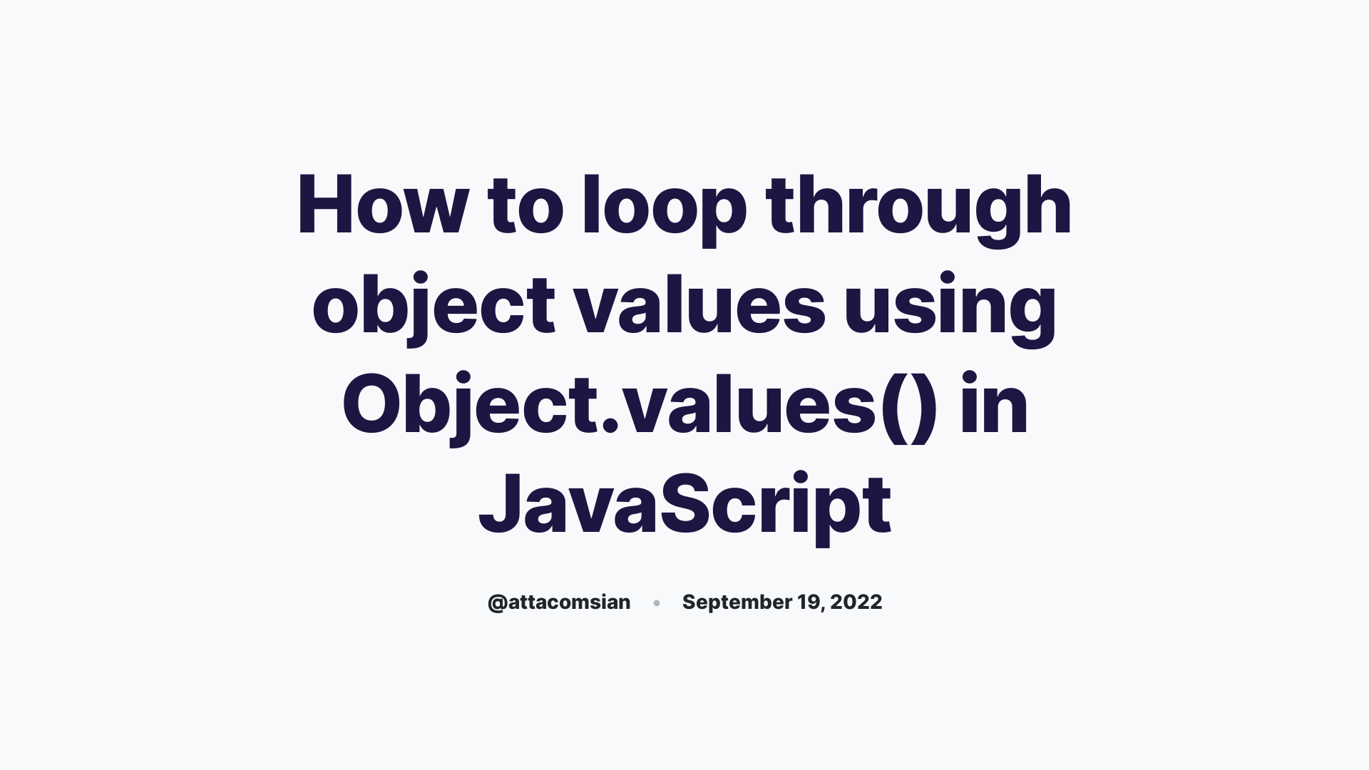 How To Loop Through Object Values Using Object values In JavaScript