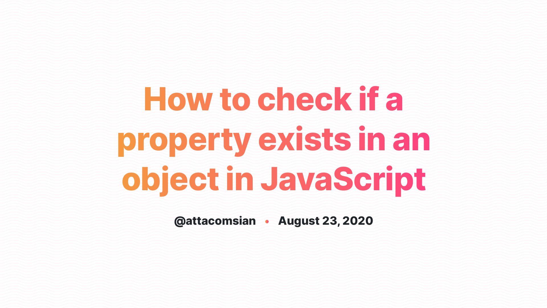 how-to-check-if-a-property-exists-in-an-object-in-javascript