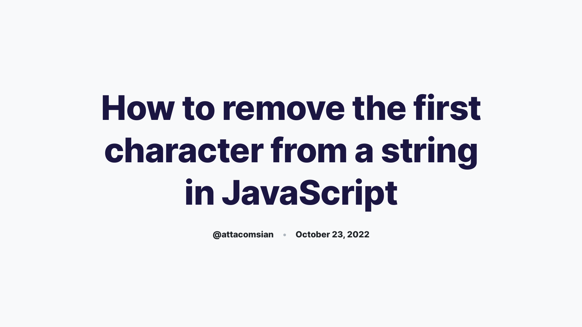 Javascript Remove 1st Character From String