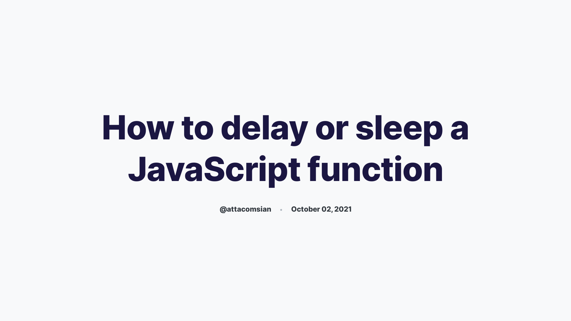 how-to-delay-or-sleep-a-javascript-function