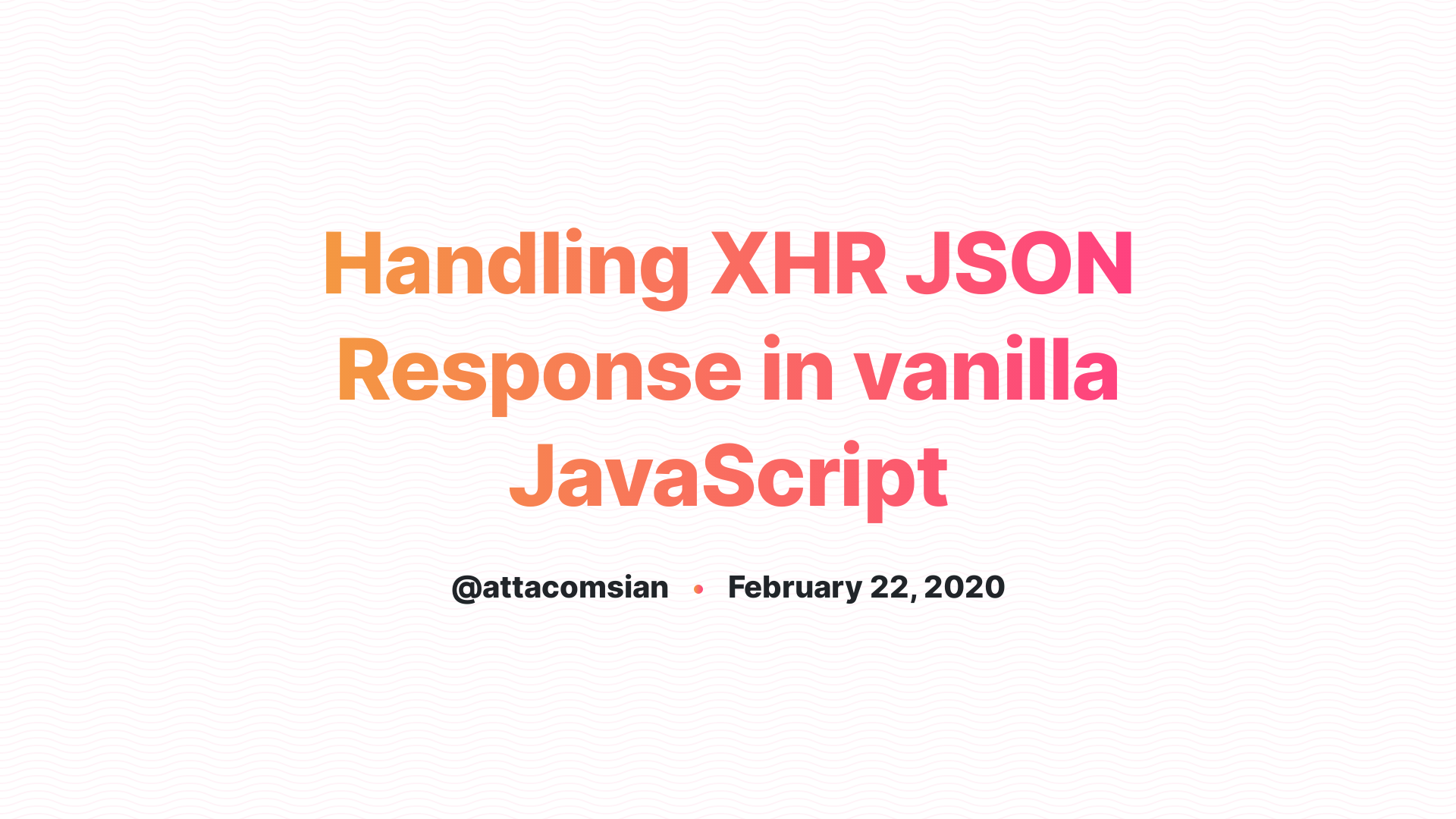 how-to-handle-xhr-json-response-in-javascript